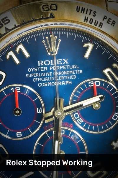 why do rolex stop working|rolex watch not keeping time.